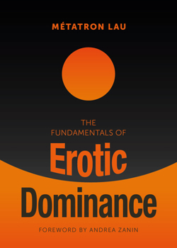 Paperback The Fundamentals of Erotic Dominance Book