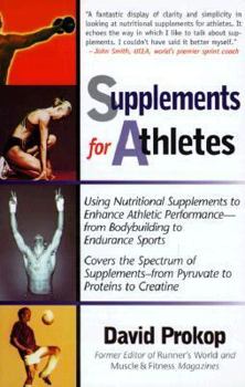 Paperback Supplements for Athletes: Using Nutritional Supplements to Maximize Athletic Performance Book