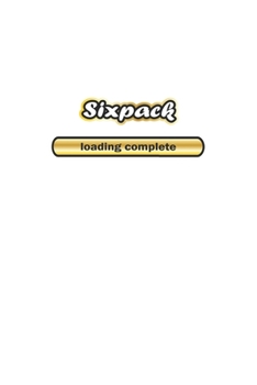 Paperback Sixpack loading complete: Monatsplaner, Termin-Kalender - Geschenk-Idee f?r Bodybuilder - A5 - 120 Seiten Book