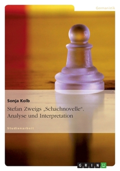 Paperback Stefan Zweigs "Schachnovelle". Analyse und Interpretation [German] Book