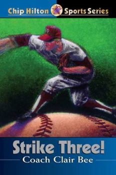 Strike Three! (Chip Hilton Sports Series) - Book #3 of the Chip Hilton