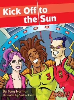 Paperback Kick Off to the Sun. by Tony Norman Book