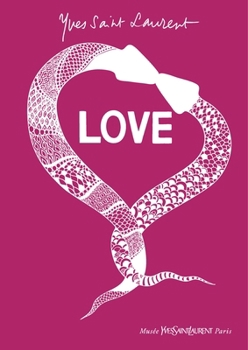 Hardcover Yves Saint Laurent: Love: New Edition Book