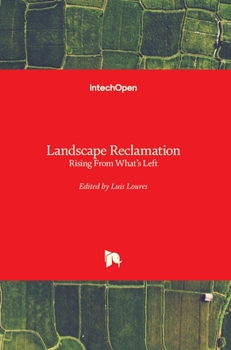 Hardcover Landscape Reclamation: Rising From What's Left Book