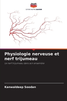 Paperback Physiologie nerveuse et nerf trijumeau [French] Book