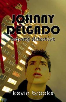 Johnny Delgado: Private Detective - Book  of the Johnny Delgado: Private Detective