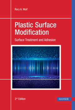 Hardcover Plastic Surface Modification 2e: Surface Treatment and Adhesion Book