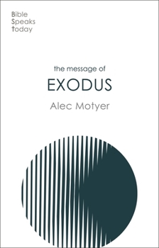 Paperback The Message of Exodus Book