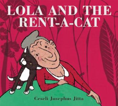 Hardcover Lola and the Rent-a-Cat Book
