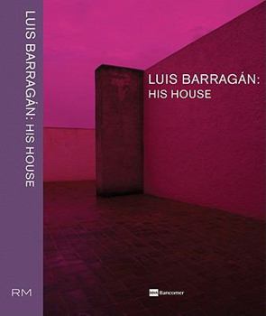 Hardcover Luis Barragán: His House Book