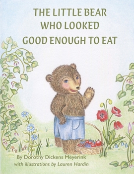 Paperback The Little Bear Who Looked Good Enough To Eat Book