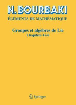 Paperback Groupes Et Algèbres de Lie: Chapitres 4, 5 Et 6 [French] Book