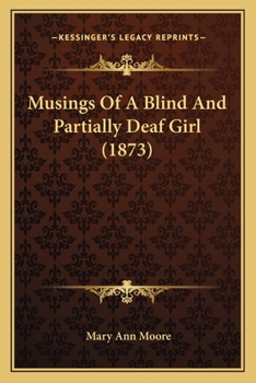 Paperback Musings Of A Blind And Partially Deaf Girl (1873) Book