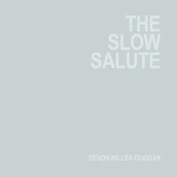 Paperback The Slow Salute Book