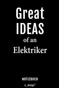 Notizbuch für Elektriker: Originelle Geschenk-Idee [120 Seiten liniertes blanko Papier] (German Edition)