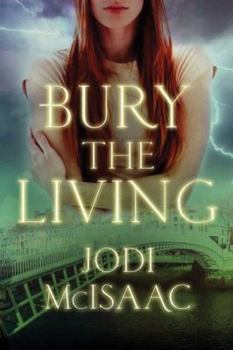Bury the Living - Book #1 of the Revolutionary