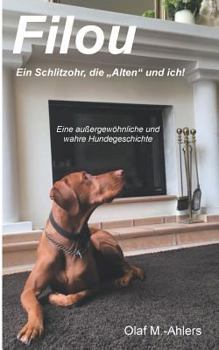 Paperback Filou: Ein Schlitzohr, die "Alten" und ich! [German] Book