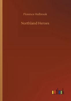 Paperback Northland Heroes Book