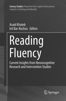 Paperback Reading Fluency: Current Insights from Neurocognitive Research and Intervention Studies Book