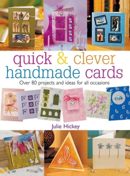 Quick and Clever Handmade Cards (Quick and Clever)