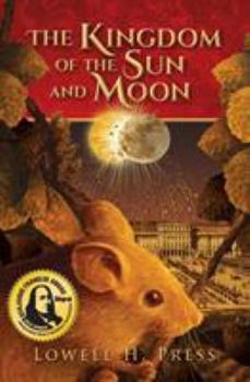 Paperback The Kingdom of the Sun and Moon Book