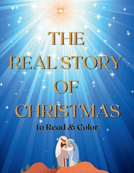 Paperback The Real Story of Christmas to Read & Color Book