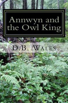 Annwyn and the Owl King