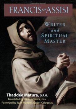 Paperback Francis of Assisi: Writer and Spiritual Master Book