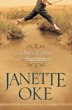 Once upon a Summer - Book #1 of the Seasons of the Heart