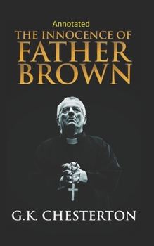 Paperback The Innocence of Father Brown (Annotated Original Edition) Book