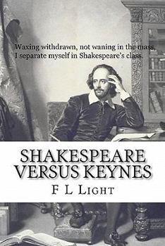 Paperback Shakespeare Versus Keynes: Either the Bard or the Boinard Book