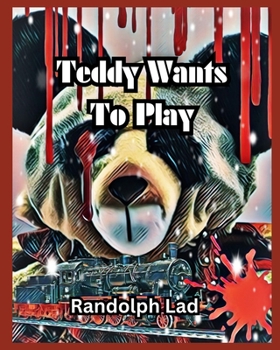 Paperback Teddy Wants to Play Book