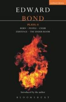 Paperback Bond Plays: 8: Born; People; Chair; Existence; The Under Room Book