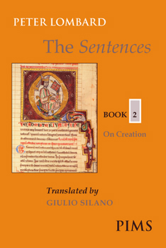 Paperback The Sentences: Book 2: On Creation Book