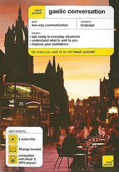 Teach Yourself Gaelic Conversation (3 CDs + Booklet) (Teach Yourself)