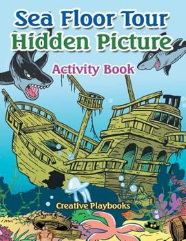 Paperback Sea Floor Tour Hidden Picture Activity Book