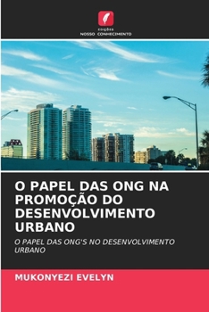 Paperback O Papel Das Ong Na Promoção Do Desenvolvimento Urbano [Portuguese] Book
