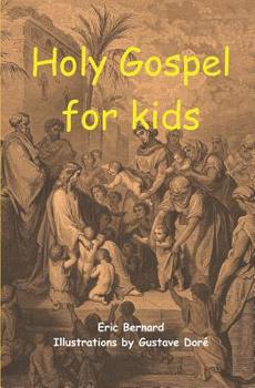 Paperback Holy Gospel for kids (illustrated) Book