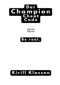Paperback Der Champion Cheat Code: Be Real [German] Book