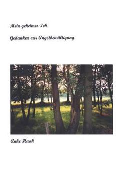 Paperback Mein geheimes Ich - Gedanken zur Angstbewältigung [German] Book