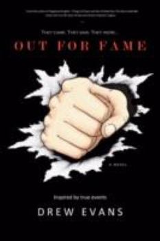 Paperback Out for Fame: They Came. They Saw. They Were... Book