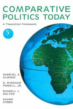 Paperback Comparative Politics Today: A Theoretical Framework Book