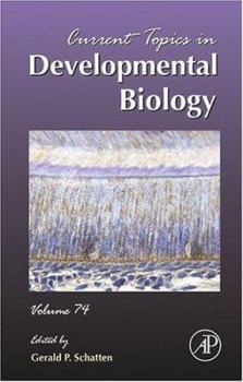 Hardcover Current Topics in Developmental Biology: Volume 74 Book