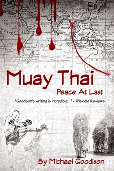 Paperback Muay Thai: Peace, At Last Book