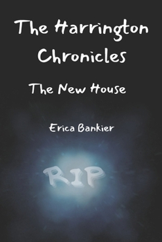 Paperback The Harrington Chronicles: The New House Book