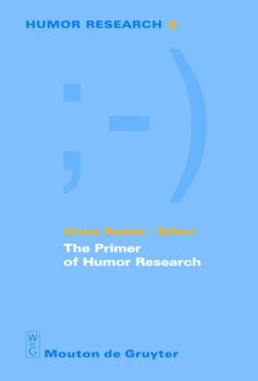 Hardcover The Primer of Humor Research Book