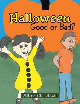 Paperback Halloween Good or Bad? Book