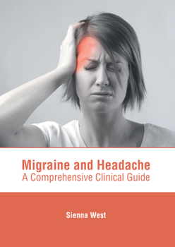 Hardcover Migraine and Headache: A Comprehensive Clinical Guide Book