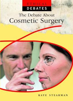 Library Binding The Debate about Cosmetic Surgery Book