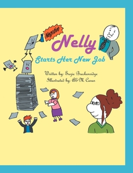 Paperback Neg@tive Nelly: Starts Her New Job Book